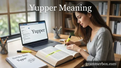 Yupper Meaning
