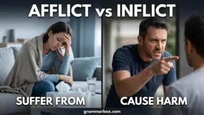 Afflict vs Inflict