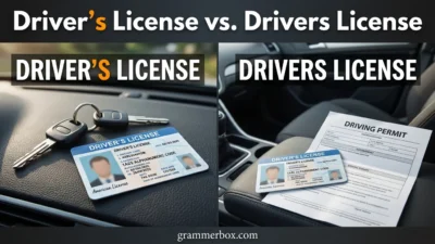 Driver’s License vs. Drivers License